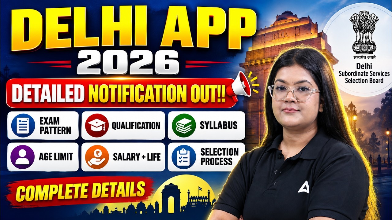 Delhi App Vacancy 2026 | Delhi App Notification 2026 | Delhi App Vacancy, Date, Salary & Syllabus