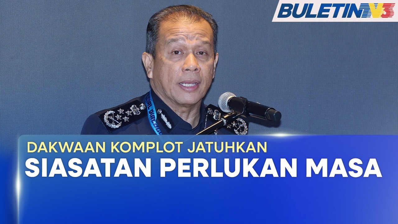 DAKWAAN KOMPLOT JATUHKAN KERAJAAN | Siasatan Perlu Dijalan Secara Teliti