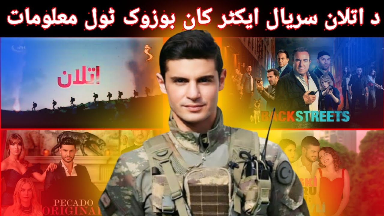 دا اتلان سریال اداکار (کان بوزوک) دہ جواند او ڈراموں پہ اڑہ معلومات || New Video Information