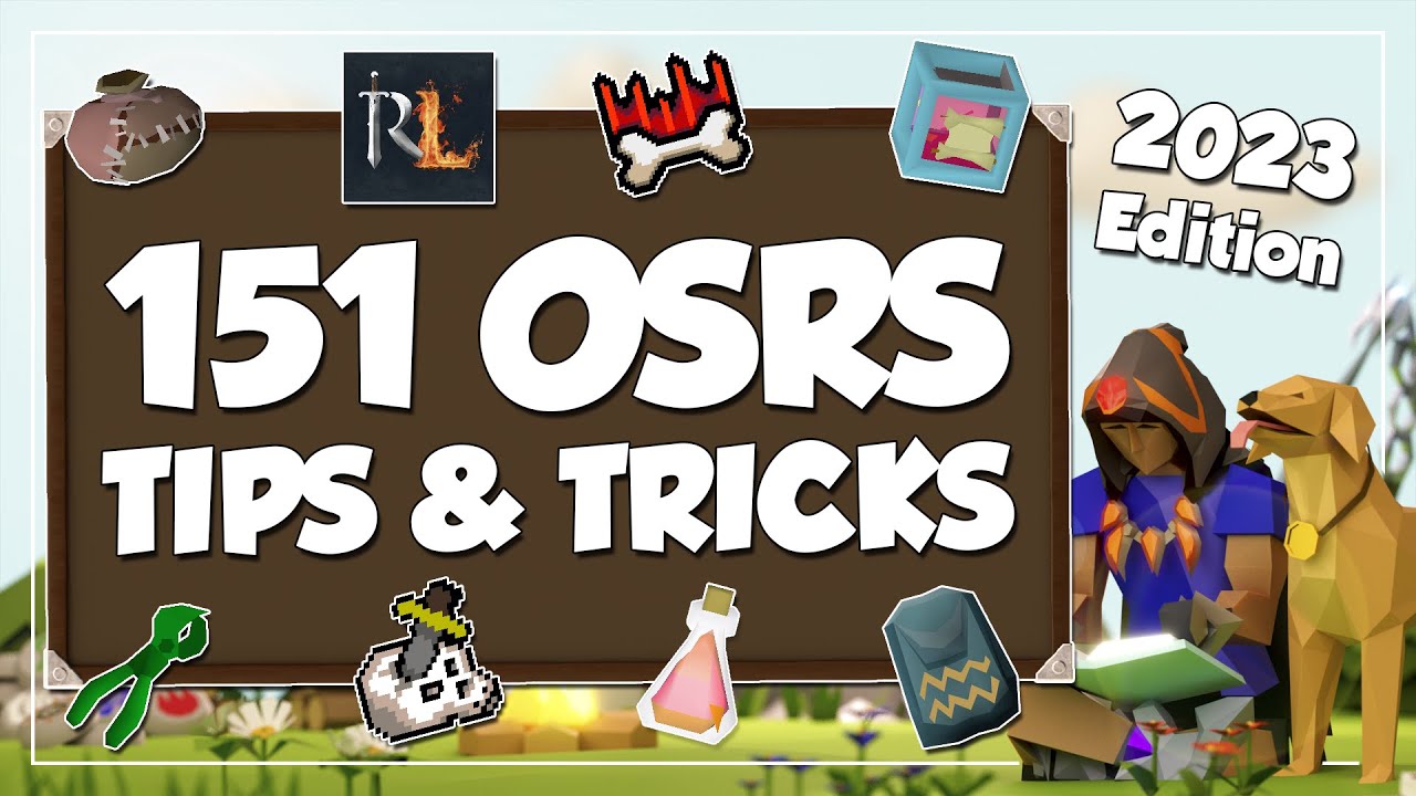 151 OSRS Tips & Tricks 2023
