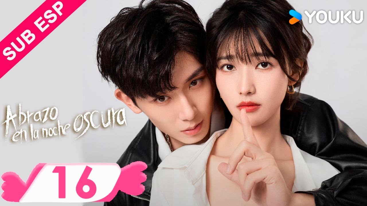 【ESP SUB】Abrazo En La Noche Oscura EP16 | Ren Yunjie / Gao Rongfang / Liu Tianyang | YOUKU