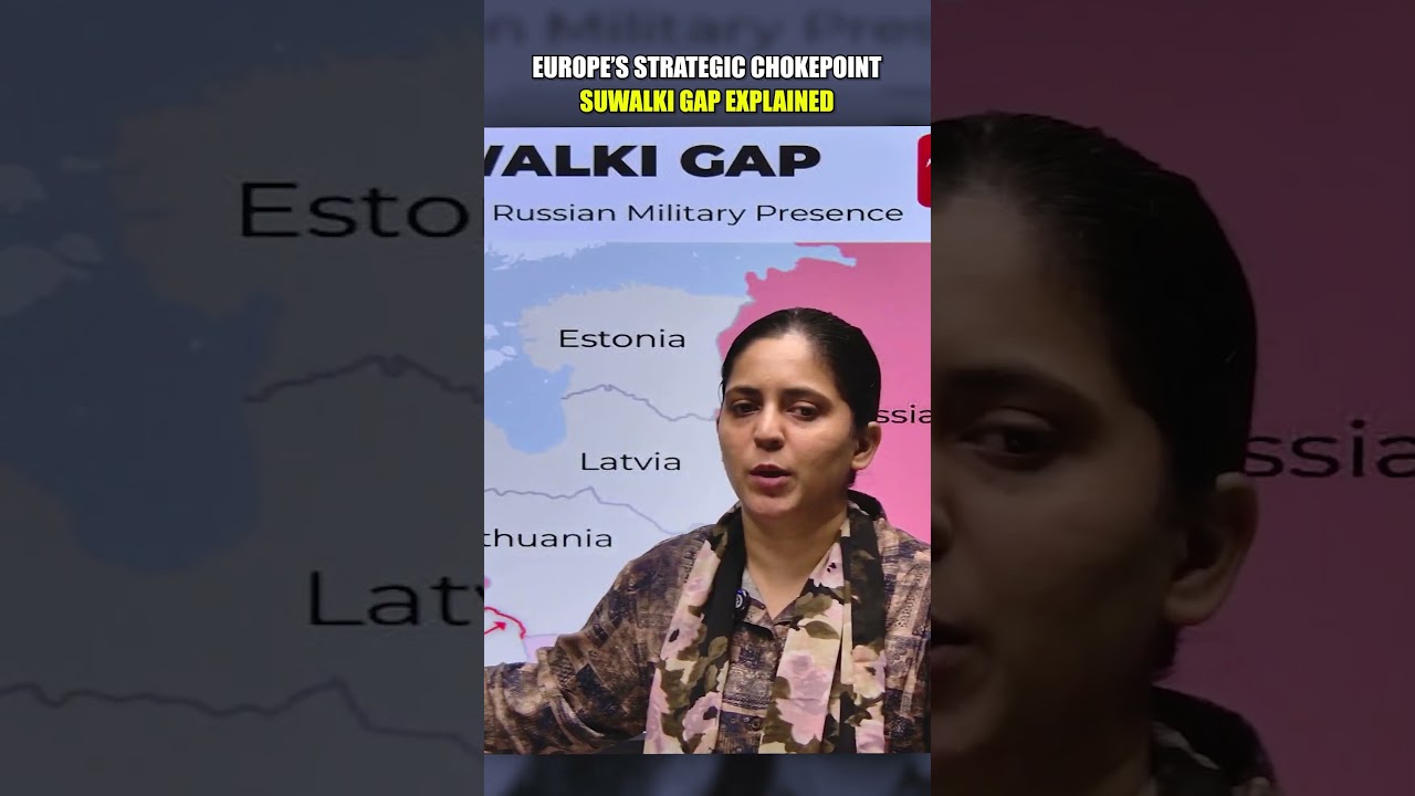 Suwałki Gap Explained | NATO&rsquo;s Vulnerable Corridor Between Russia & Belarus | UPSC