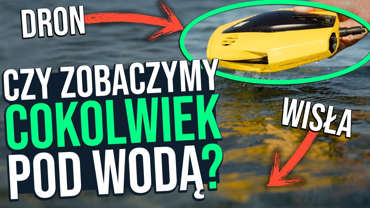 Zaglądamy na dno Wisły przy użyciu drona