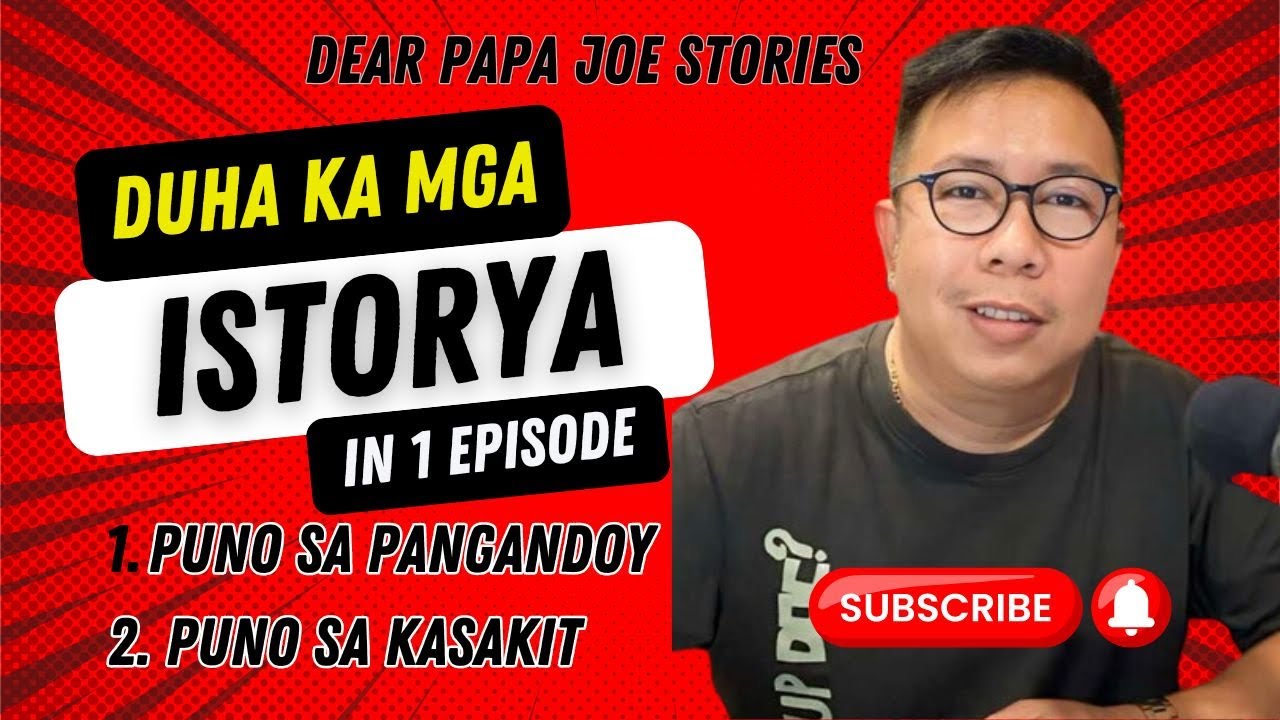 INDAY AND CESS STORIES | 2 IN 1 STORY | DEAR PAPA JOE STORIES