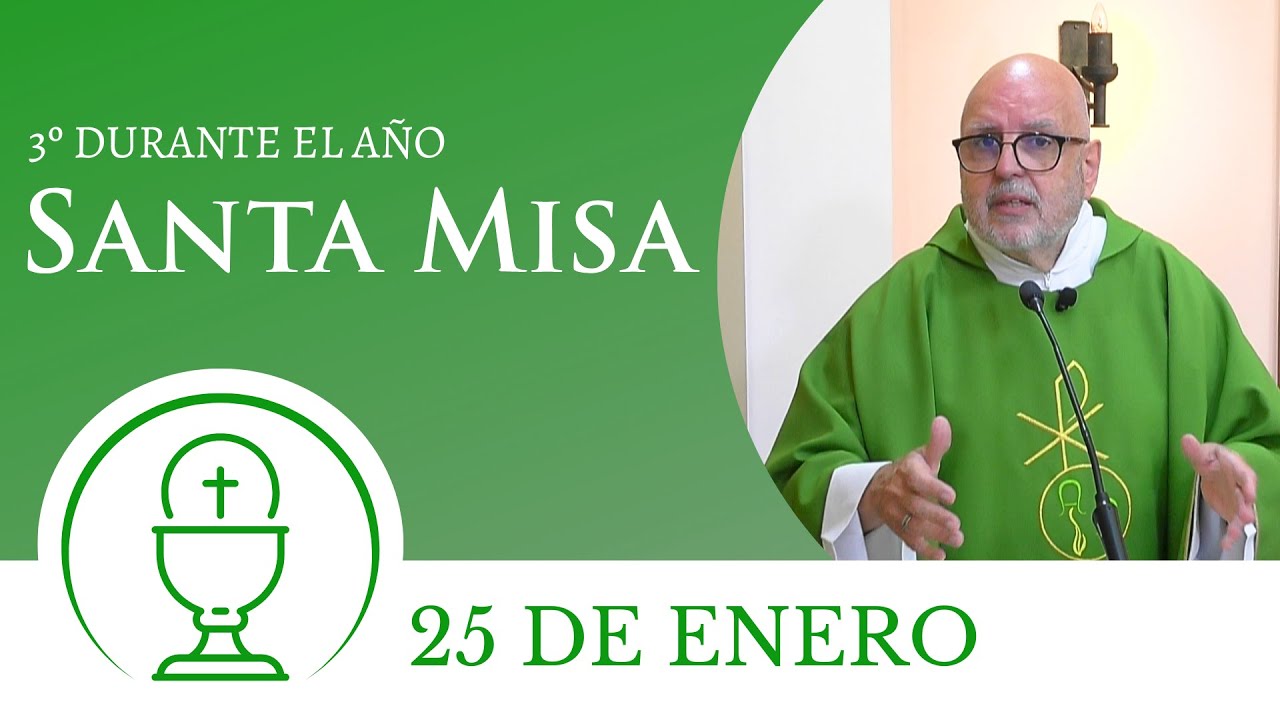 Santa Misa de hoy domingo 25 de enero 2026