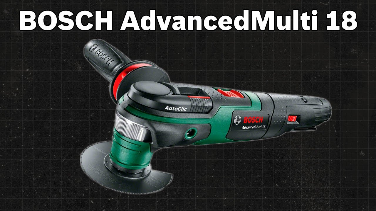 Multifunktionswerkzeug BOSCH AdvancedMulti 18 | TEST | Deutsch