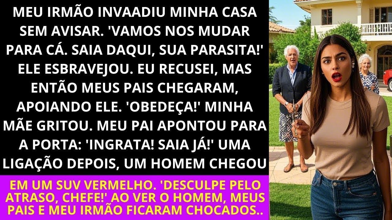 Meus pais querem dar minha casa para meu irmão  Quando recusei, papai gritou  Ingrata! Saia já!