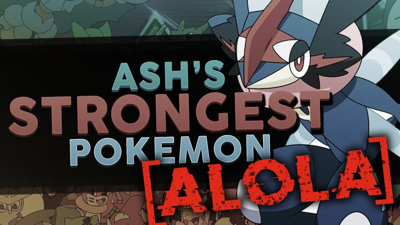 Ash Ketchum&rsquo;s Best / Strongest Pokemon In The Alola Region! - Woopsire