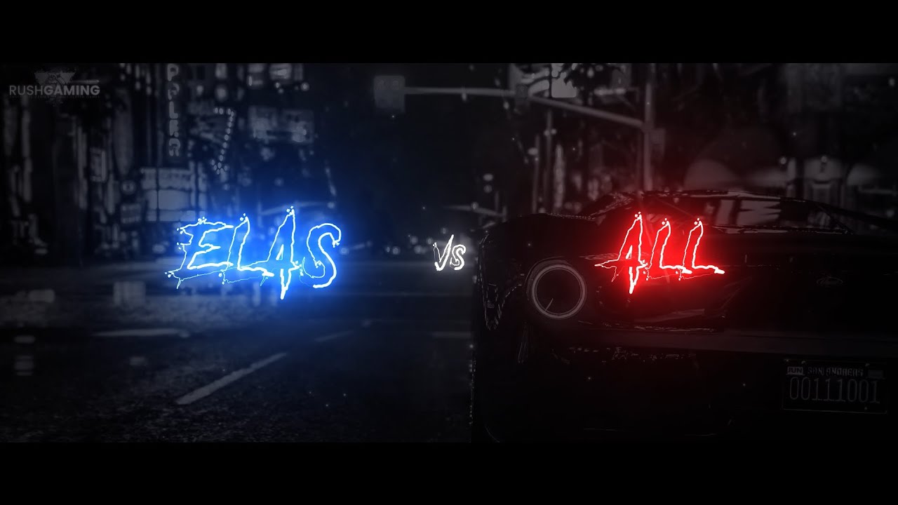 ELAS VS All || RushGaming