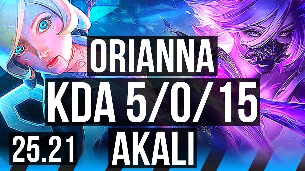 ORIANNA vs AKALI (MID) | 5/0/15, Rank 4 Ori | KR Challenger | 25.21