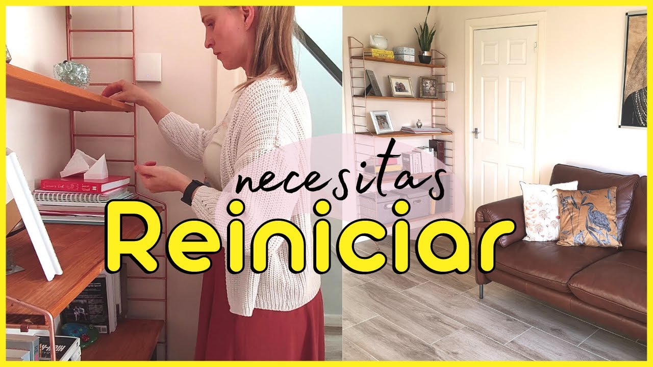 ✨ 5 SEÑALES DE QUE NECESITAS RESETEAR TU CASA ✨