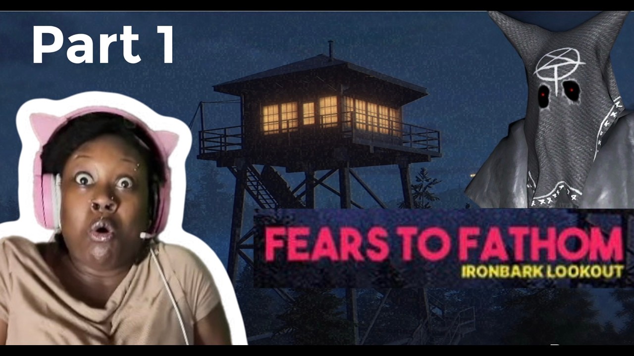 I'm Being Stalked ?? | FEARS TO FATHOM: Ironbark Lookout #1