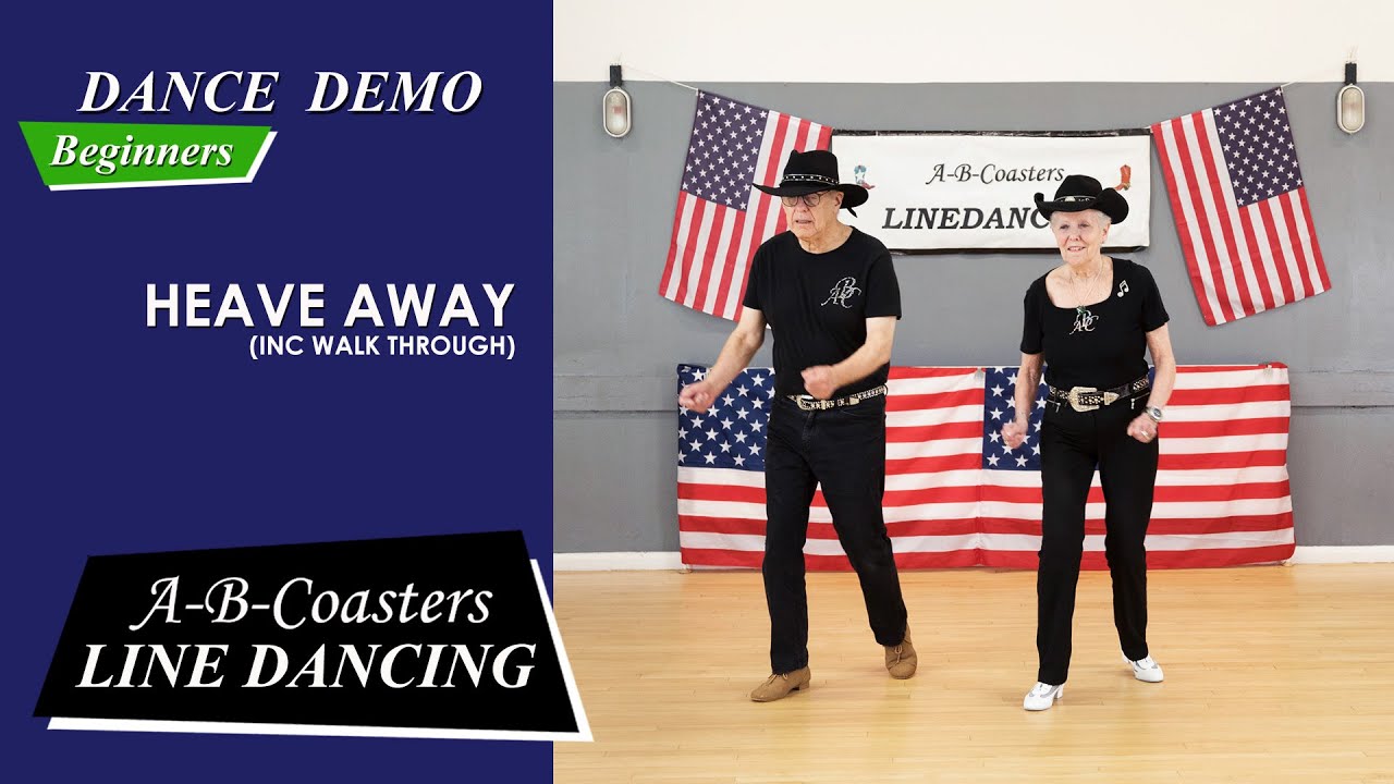 HEAVE AWAY  - Line Dance Demo & Walk Through