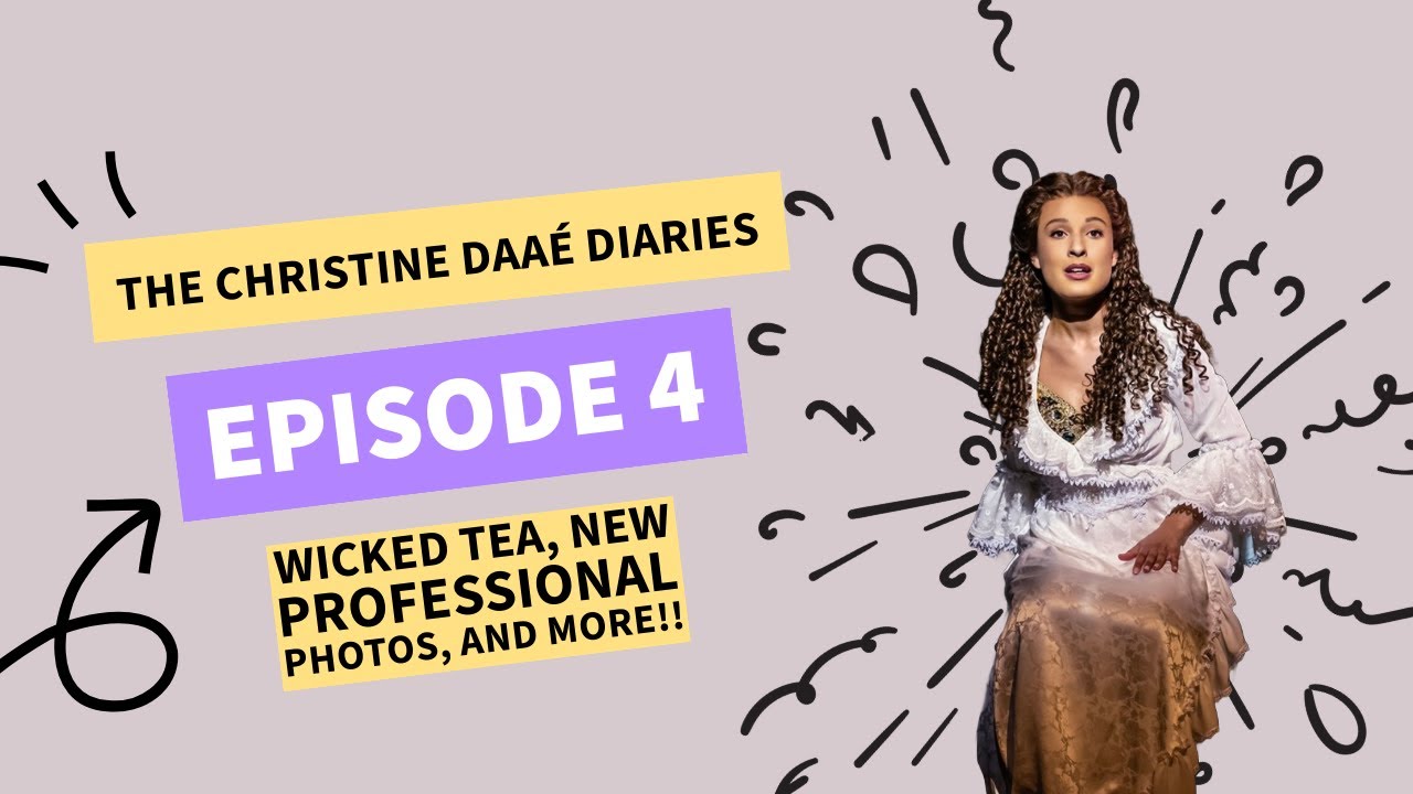 The Christine Daaé Diaries, Ep 4! PHANTOM OF THE OPERA, WEST END