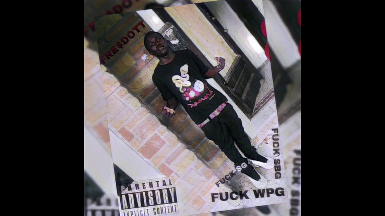 FRE$DOTT &ldquo;Fuck wbg Fuck sg Fuck sbg&rdquo; Official Audio