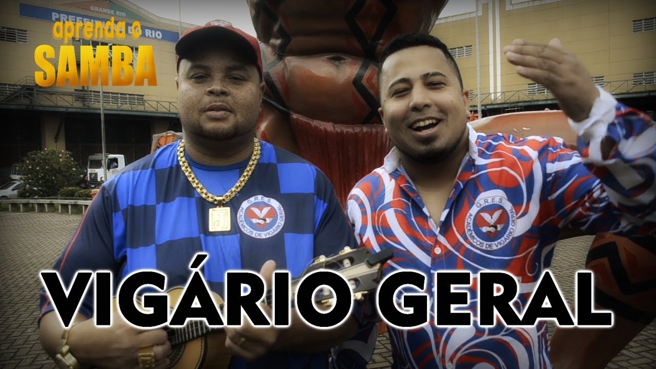 📻 Aprenda O Samba da Vig&aacute;rio Geral pro Carnaval 2020