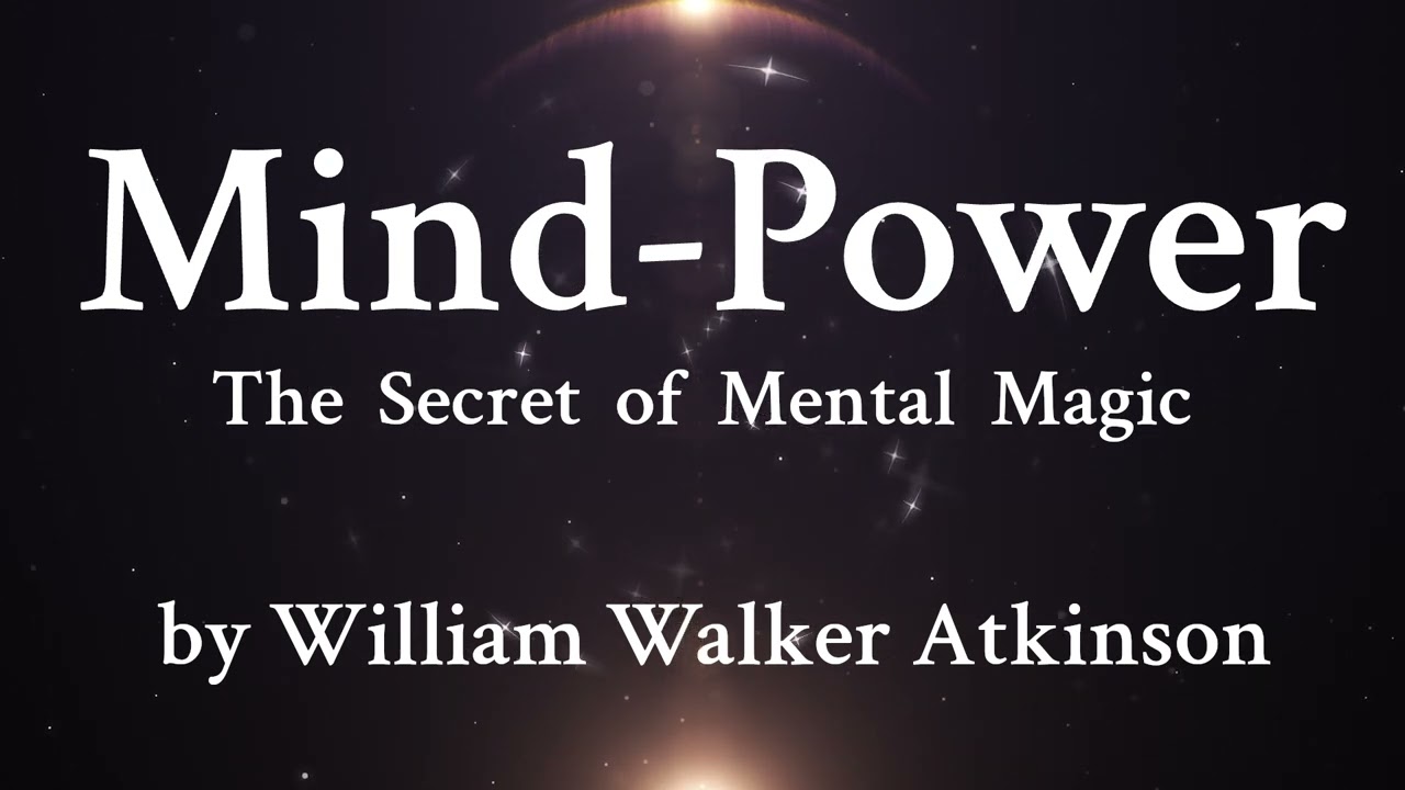 9. Personal Magnetism - Your mental influence - William Walker Atkinson