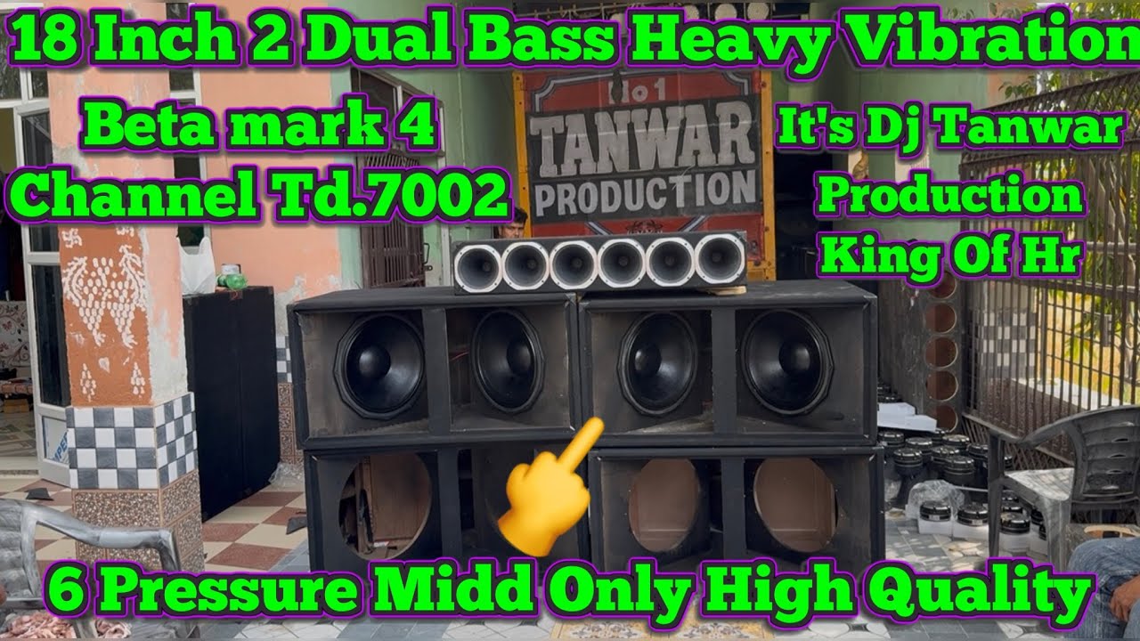 2 Dual 18 Inchi Bass 6 Pressure Mid New Saman Ki Jabardast Sound Testing 😲Its Dj Tanwar #dj #vlog 
