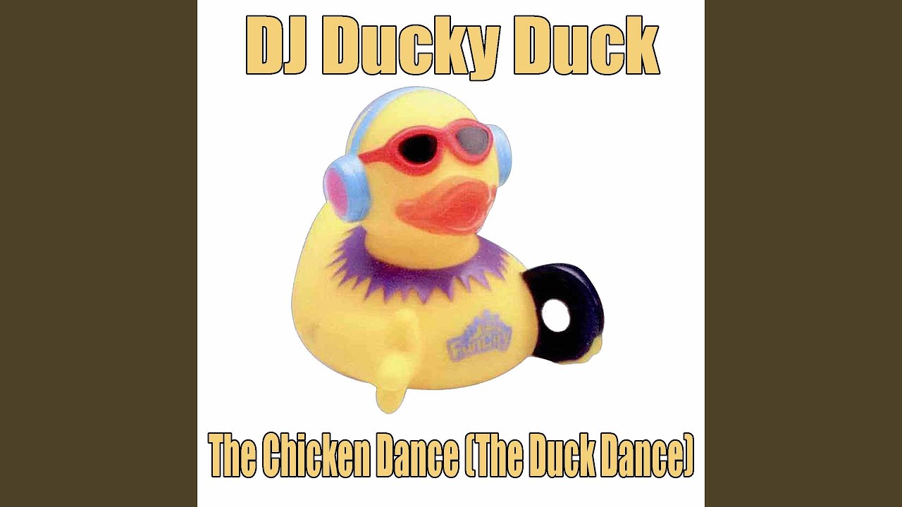 The Chicken Dance (The Duck Dance) (Techno Mix)