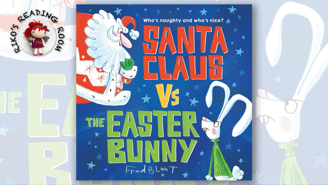 🎅🏻 Santa Claus vs the Easter Bunny 🐰