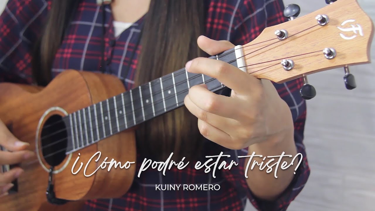 ¿Cómo podré estar triste? - Kuiny Romero