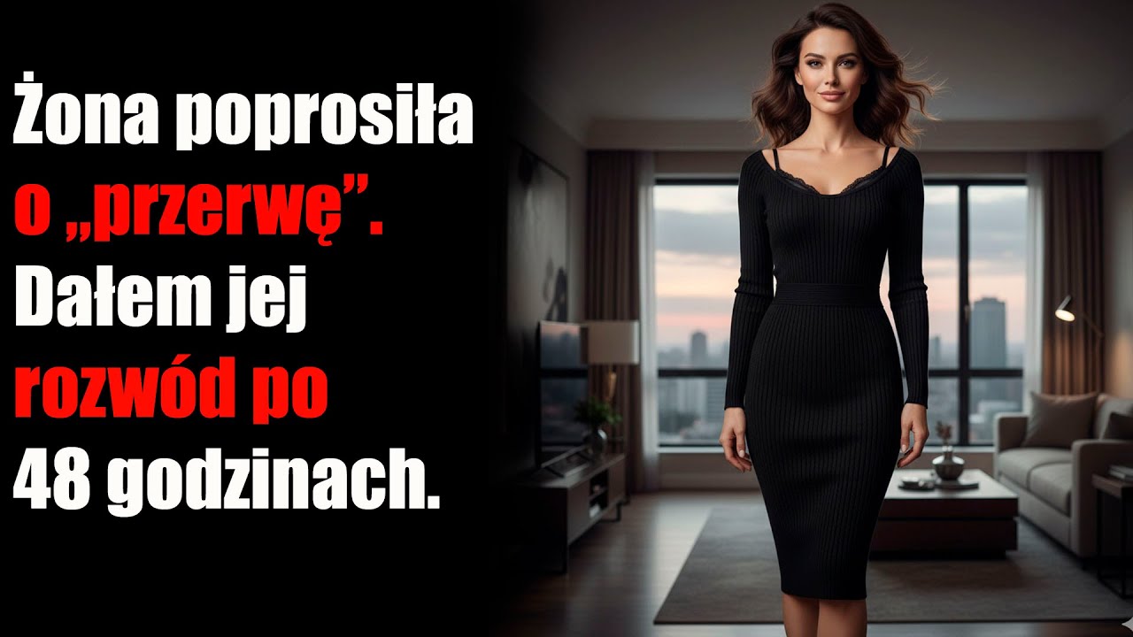 Żona poprosiła o „przerwę”. Dałem jej rozwód po 48 godzinach.