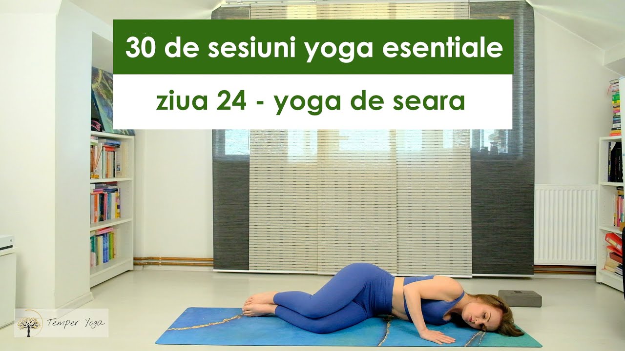 30 de sesiuni yoga esentiale ziua 24