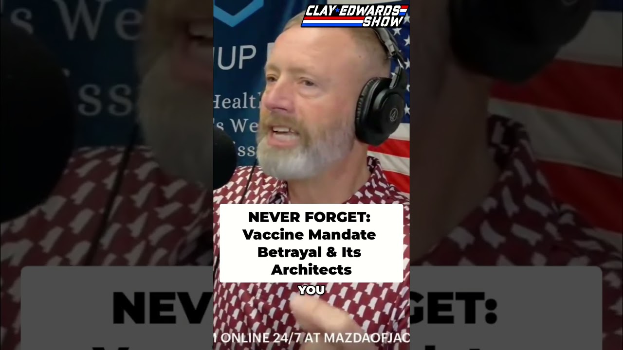 NEVER FORGET: Vaccine Mandate Betrayal & Its Architects 
