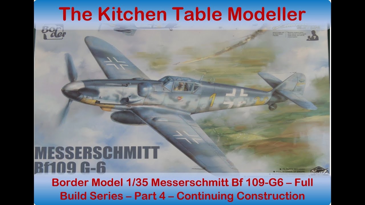Border Model 1/35 Bf109-G6 Full Build Part-4 - Continuing Construction