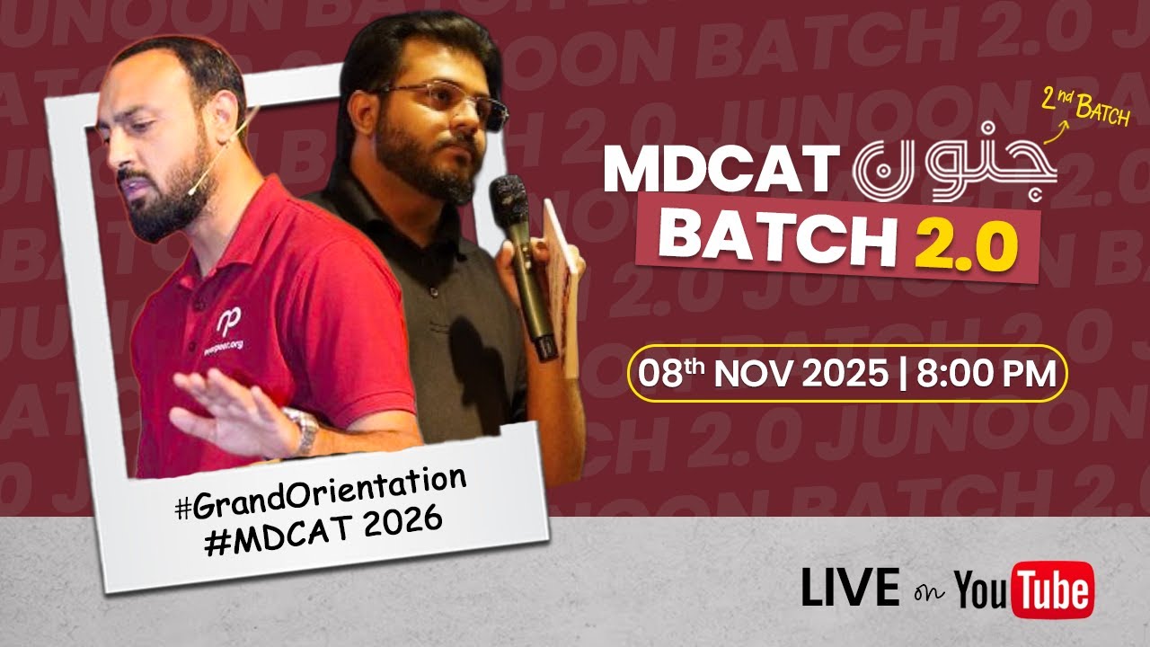 MDCAT 2026 Junoon Batch 2.0 Grand Orientation | FREE MDCAT 2026 Roadmap
