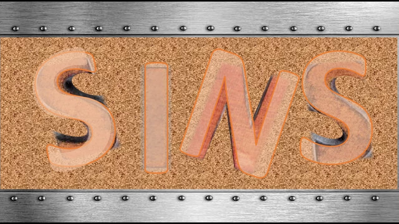 SINS!  Deadly? Seven?