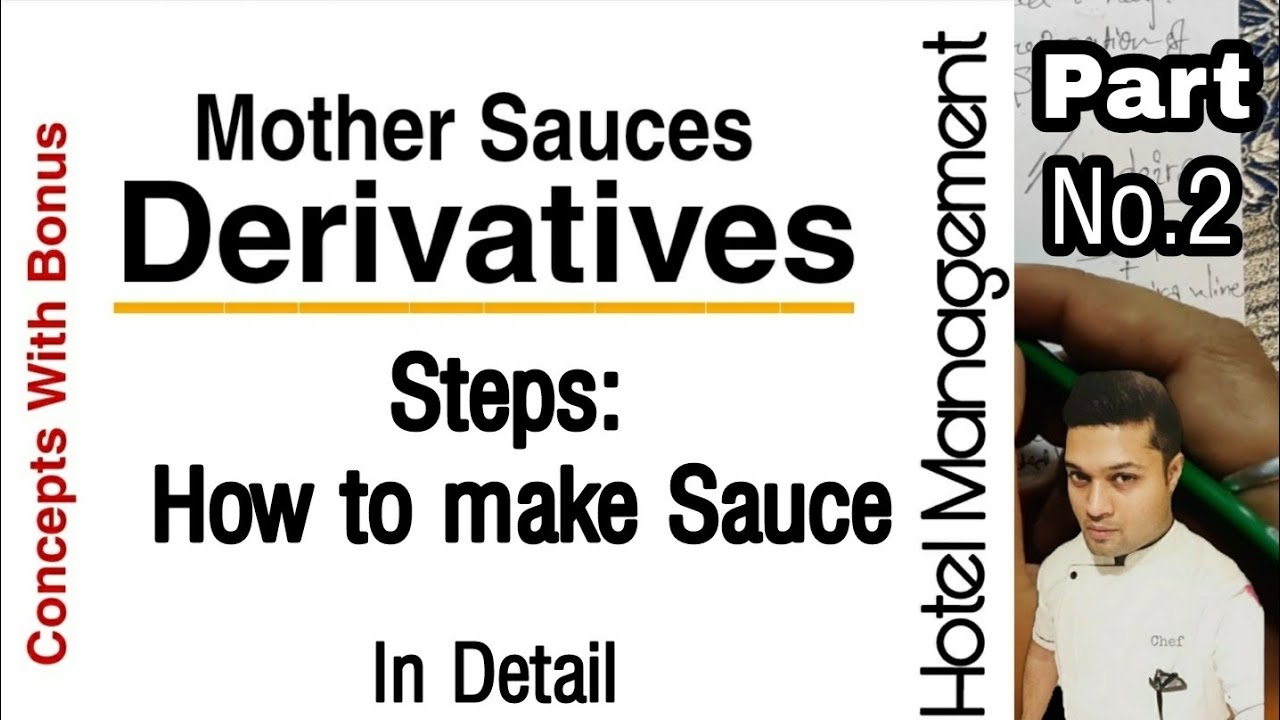 Derivatives Of Mother Sauces With Facts & History | In Detail | Hotel Management Tutorial | Culinary