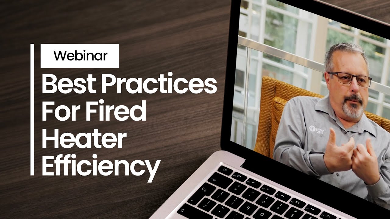 Webinar: Best Practices for Fired Heater Efficiency
