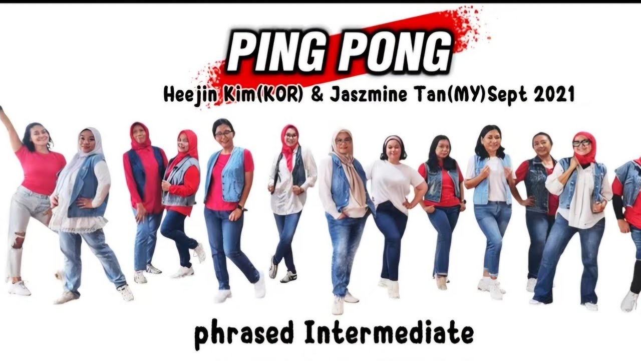 Ping Pong Linedance || Heejin Kim(KOR) & Jaszmine Tan(MY)Sept 2021|| phrased intermediate || Mahits
