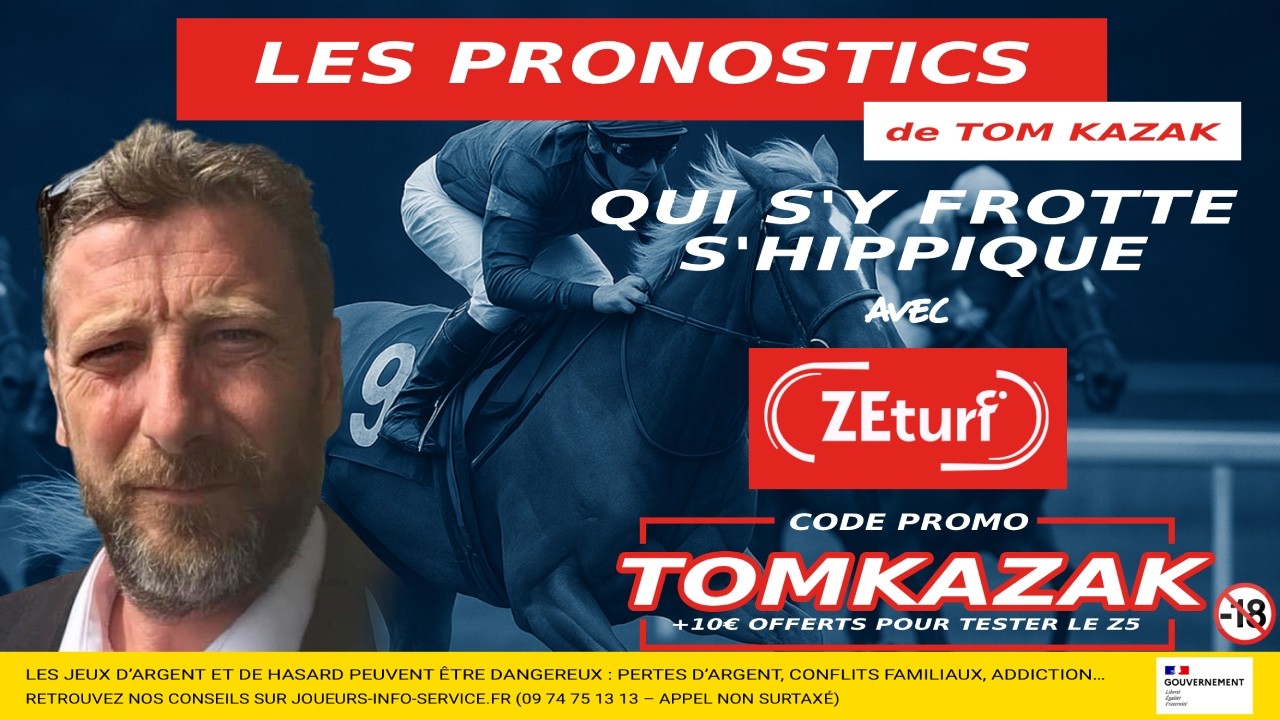 05:32 MARDI 07 AVRIL 2026 PRONOSTIC TOM KAZAK QUINTE PMU ZETURF ZE 5 ORDRE TOM KAZAK
