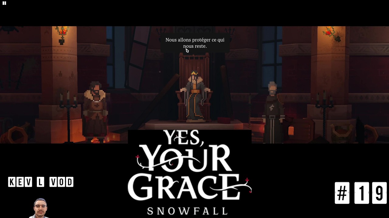 La dernière guerre #19 | Yes, Your Grace: Snowfall