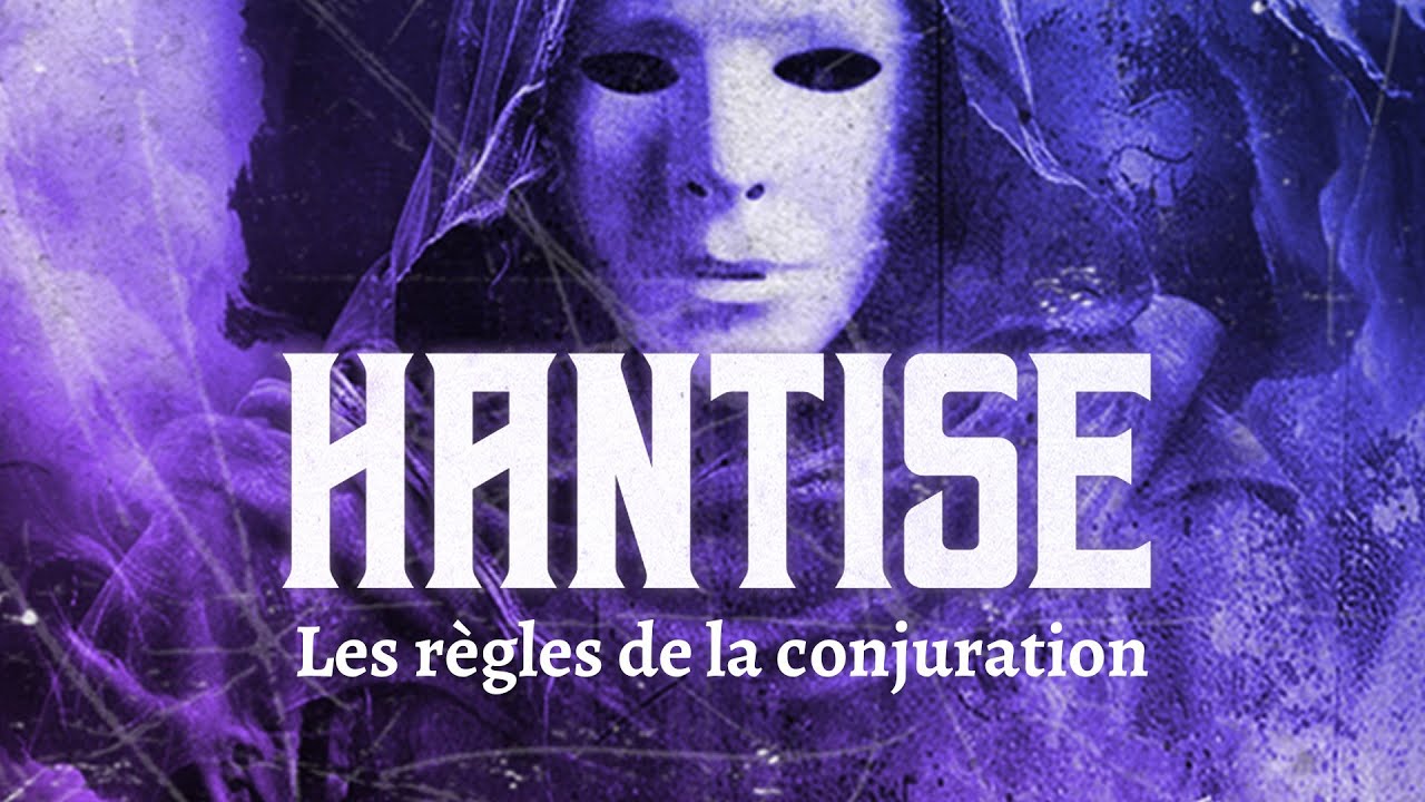 HANTISE - Les règles de la conjuration