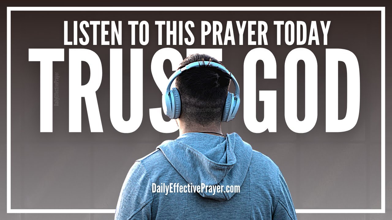 Prayer To Trust God When You Don't Fully Understand | Trusting God Prayer