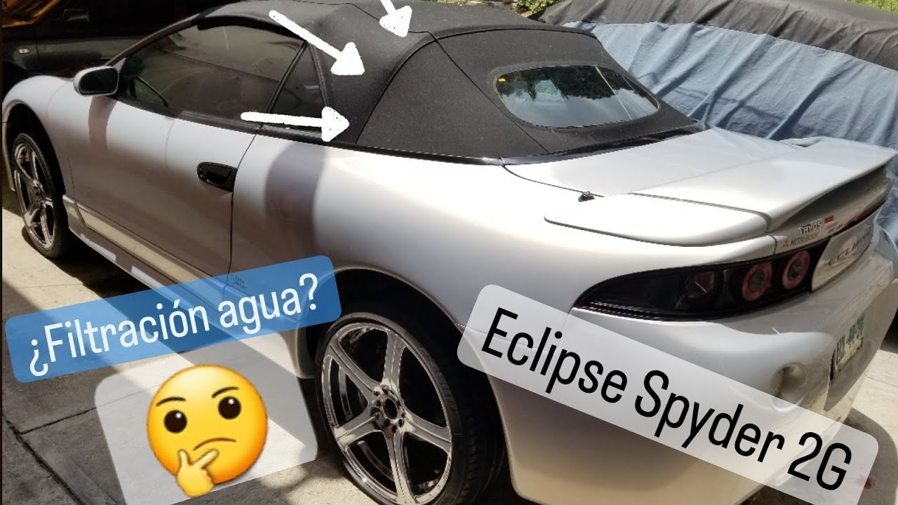 Mantenimiento filtración agua en Capota | Mitsubishi Eclipse Spyder 2G