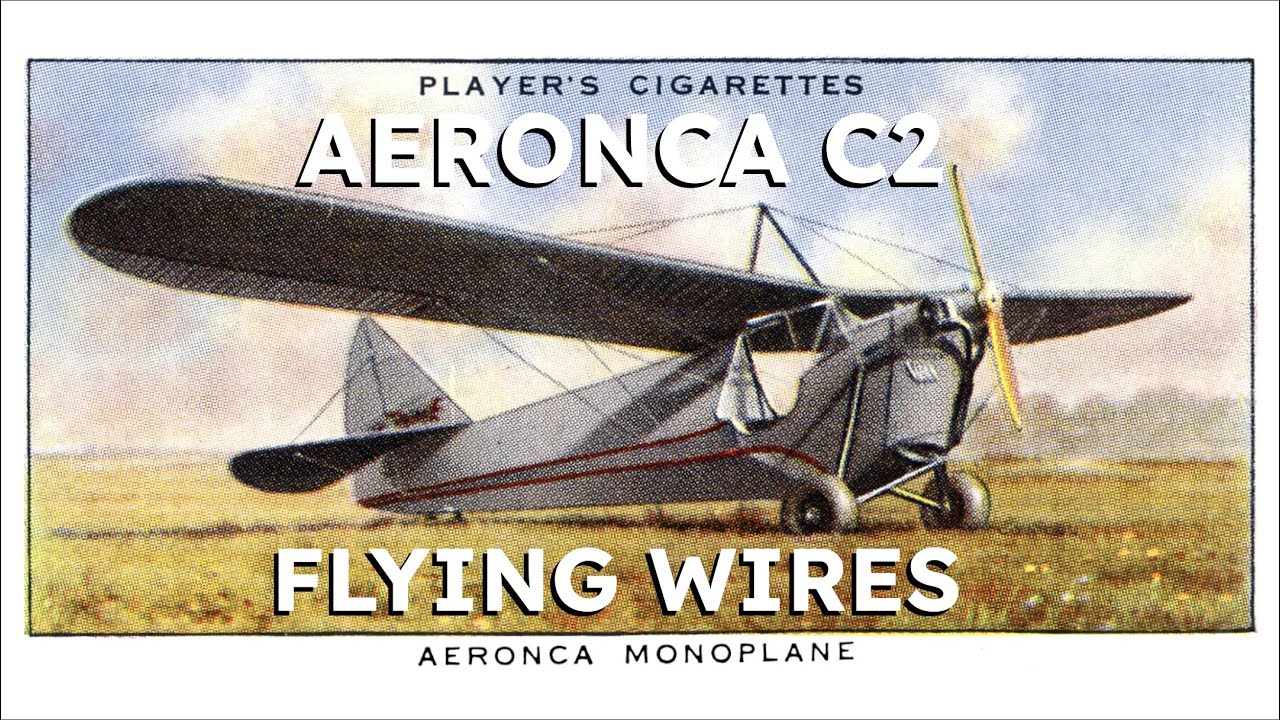 Aeronca C2 - Flying Wires