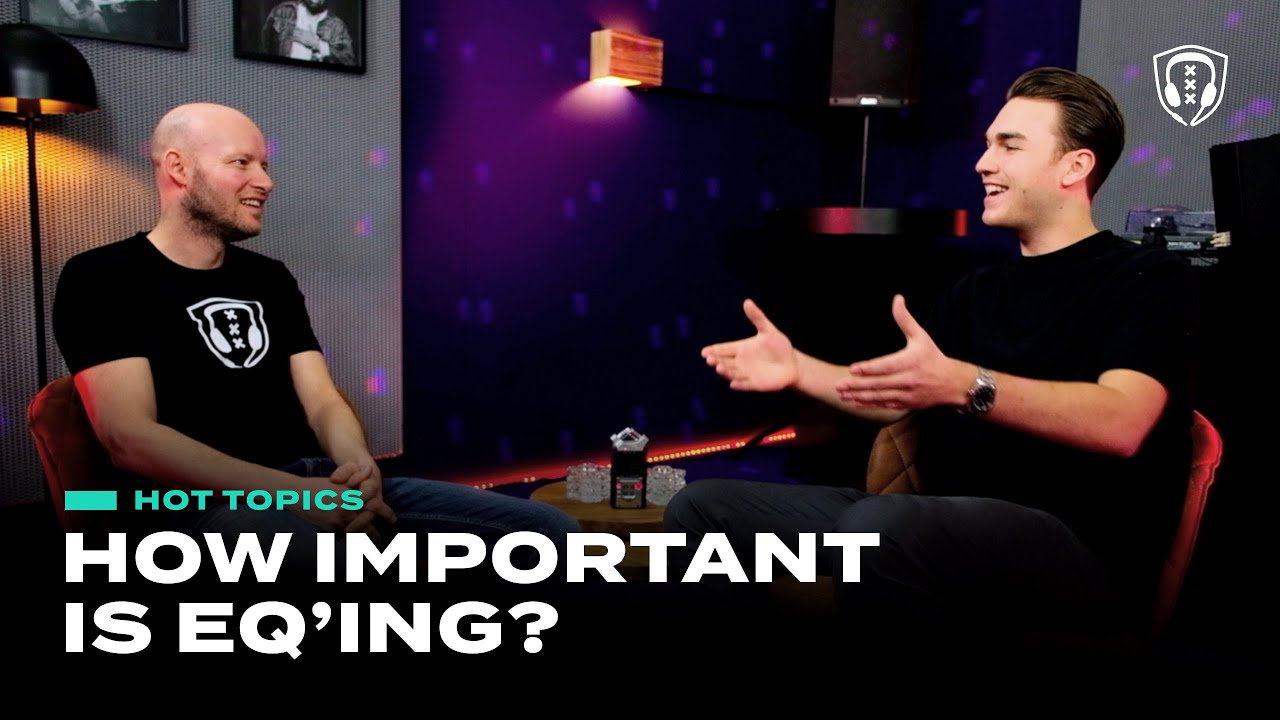 Hot Topics: How important is EQ'ing?