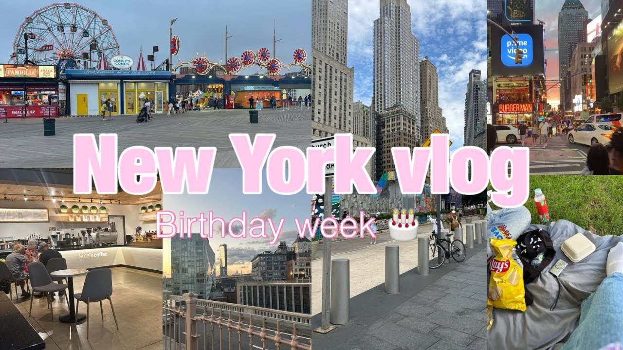 My birthday in New York (FR)🗽