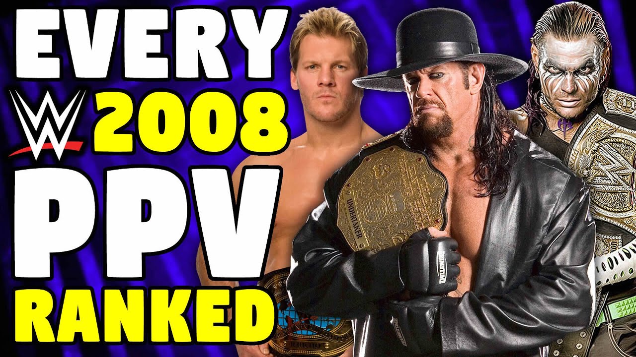 Every 2008 WWE PPV Ranked From WORST To BEST