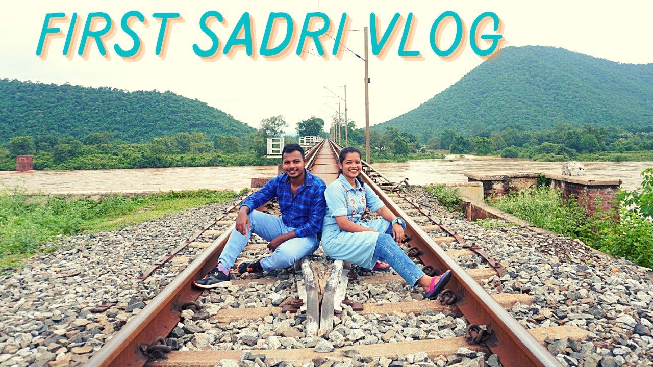 First Sadri Vlog || Koel Bridge most beautiful place #roshananddeepika
