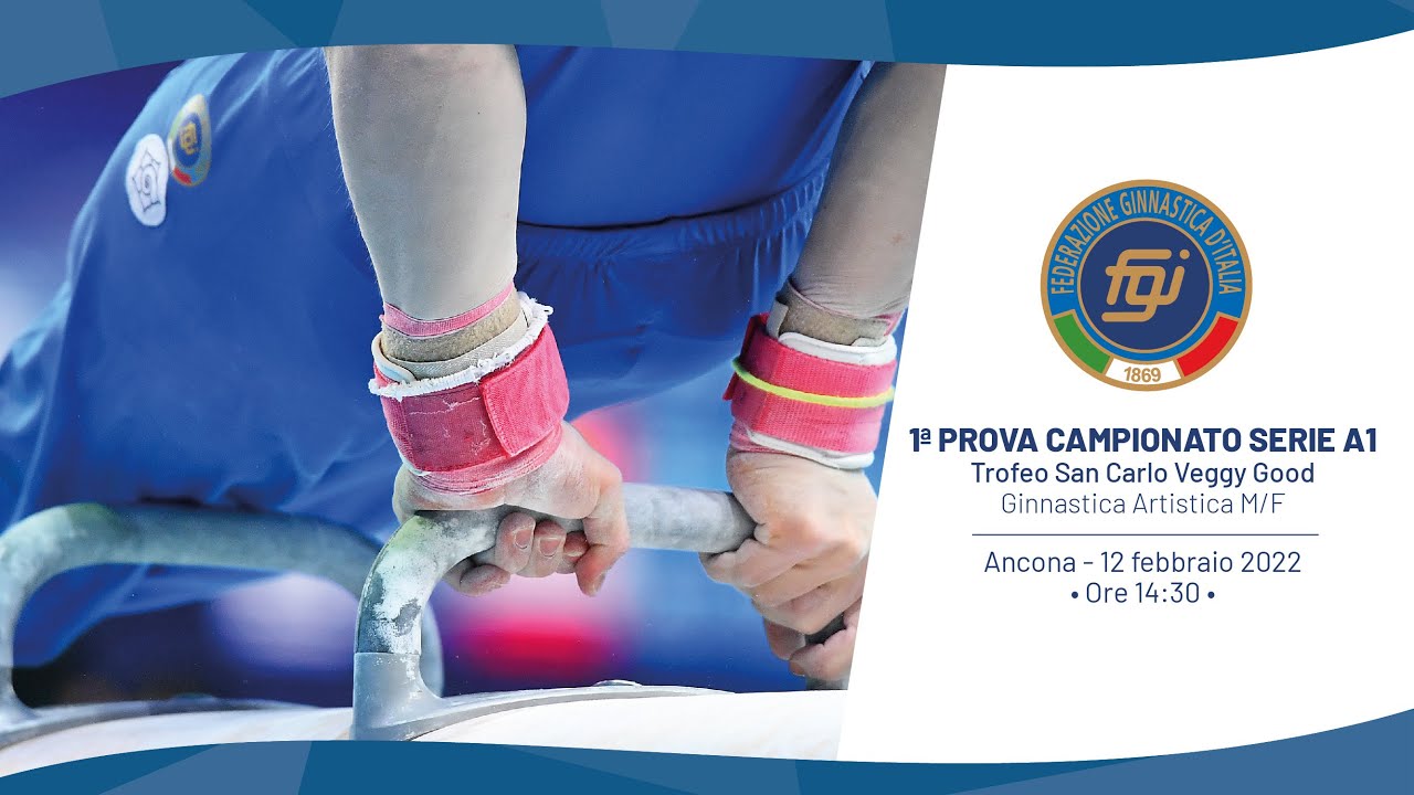 Ancona - 1ª prova Campionato Serie A1 GAM/GAF - Trofeo San Carlo Veggy Good