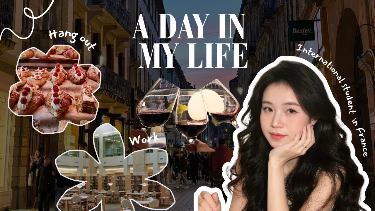 1 ngày của du học sinh Pháp (làm việc và đi chơi) | Du học Pháp 🇫🇷