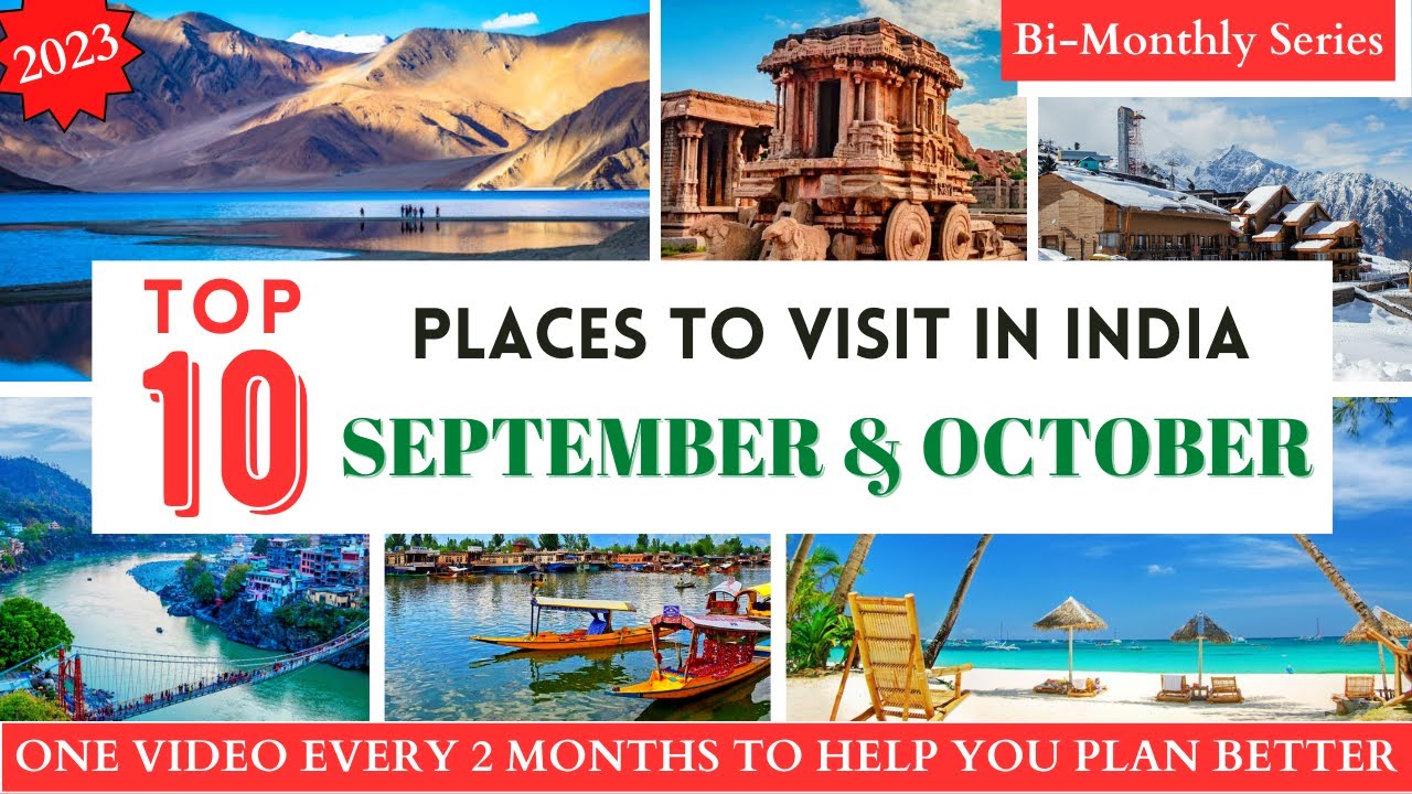 TOP 10 Places To Visit In SEPTEMBER & OCTOBER In India 2023 | Best Winter Destinations
