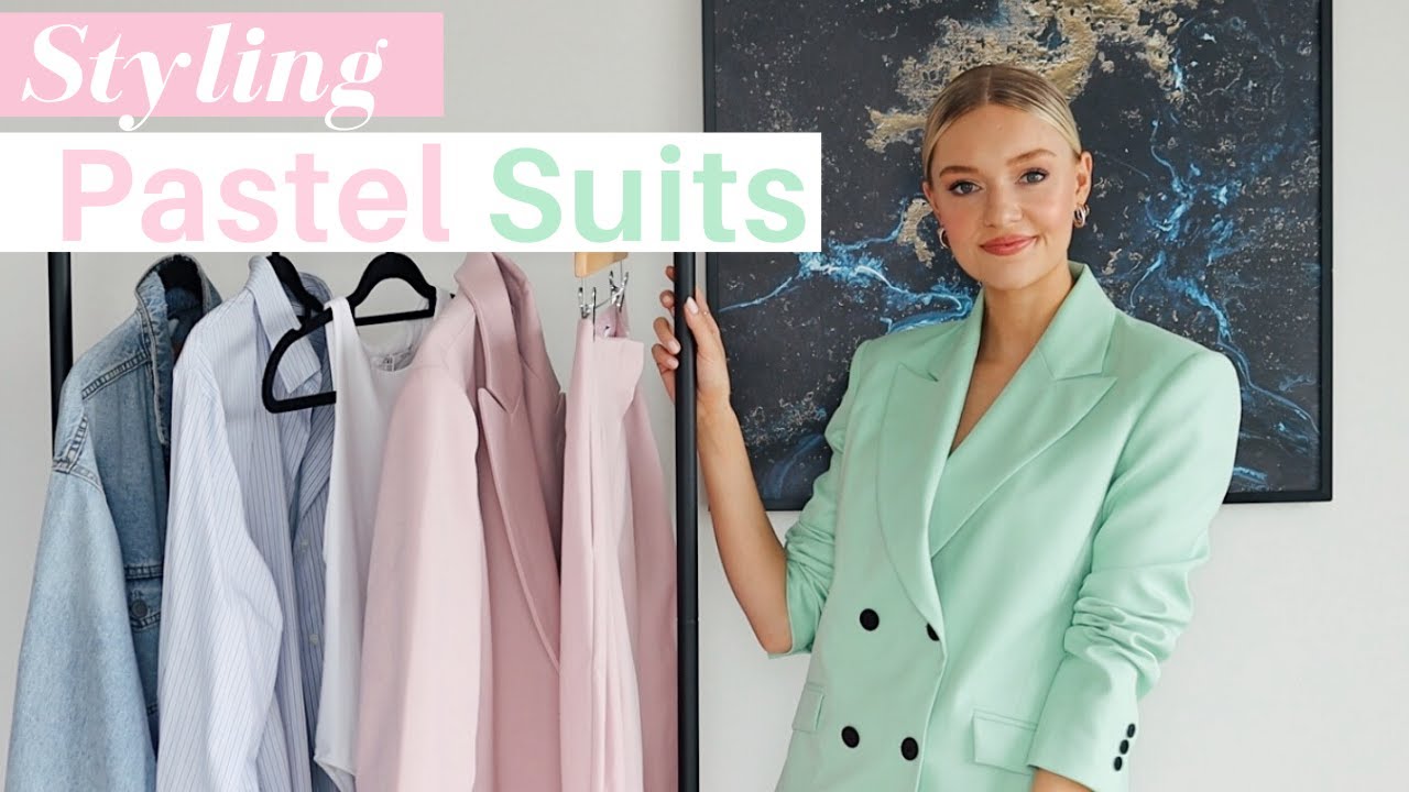 STYLING 2 PASTEL SUITS IN 11 WAYS
