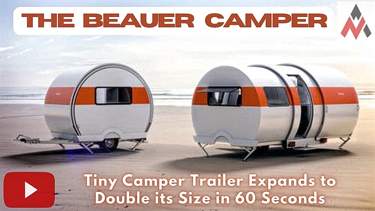The BeauEr Trailer | The Expandable Travel Studio | Tiny Camper Trailer | Innovative RV |