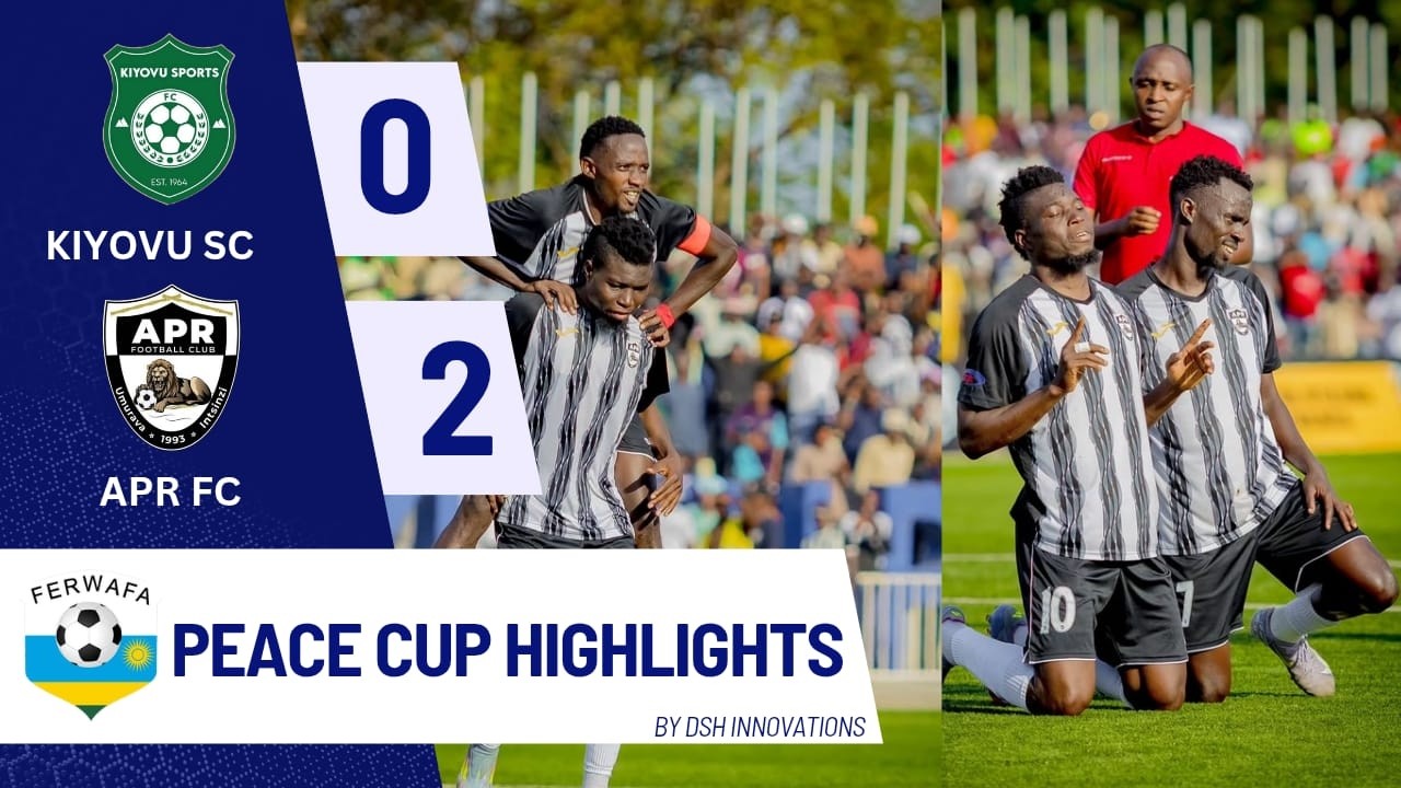 ⚫⚪APR FC IHAYE ISOMO KIYOVU SPORT UMUKINO WA MBERE W' IGIKOMBE CY' AMAHORO